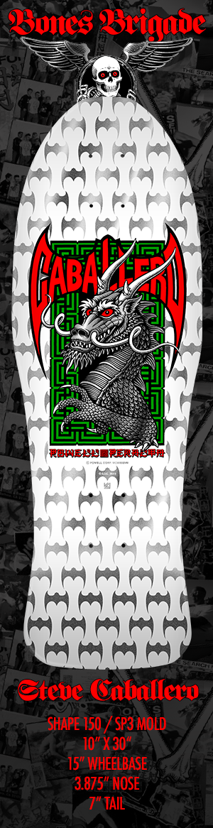 Powell Peralta Bones Brigade Series 17 - Steve Caballero